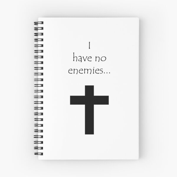 Item preview, I Have No Enemies... designed and sold by WakWakDesigns.