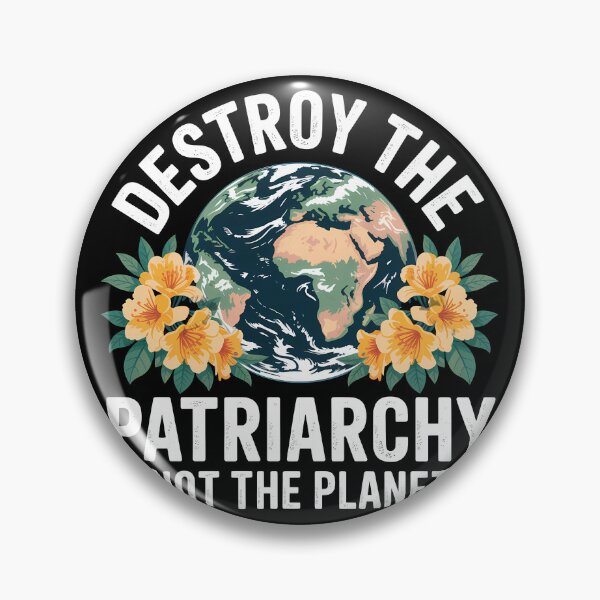 Item preview, Destroy The Patriarchy Not The Planet — Ecofeminist Design designed and sold by LoFizzy.