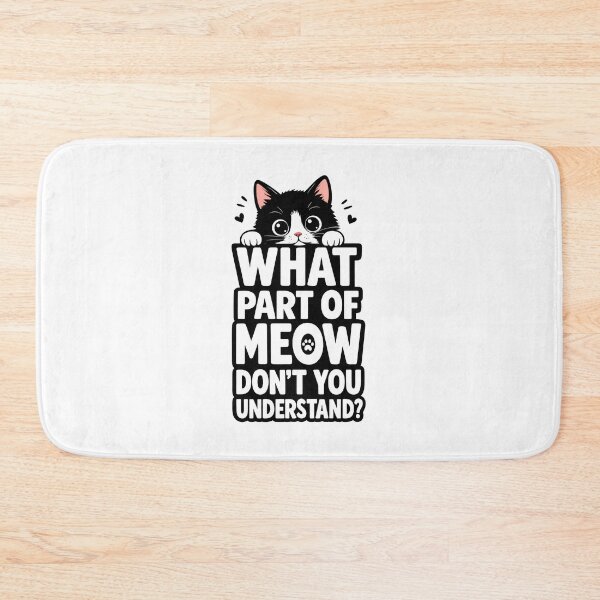 Item preview, What Part Of Meow Dont You Understand Cat Pun Funny designed and sold by Dmo3HarkoArt.