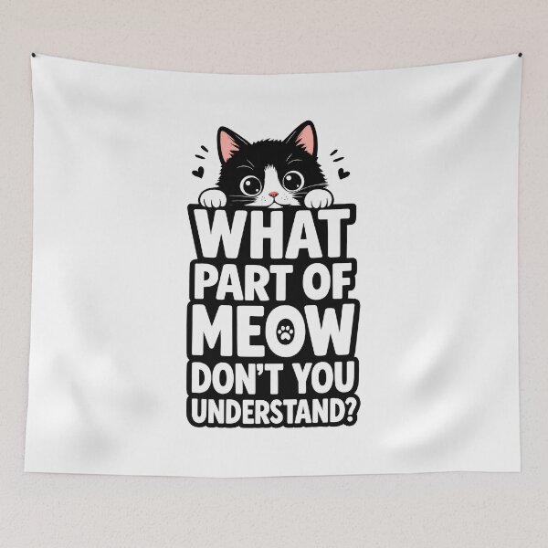 Item preview, What Part Of Meow Dont You Understand Cat Pun Funny designed and sold by Dmo3HarkoArt.