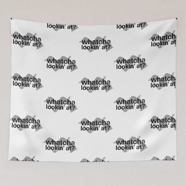 Item preview, Whatcha Lookin' At  designed and sold by DesignDorks.
