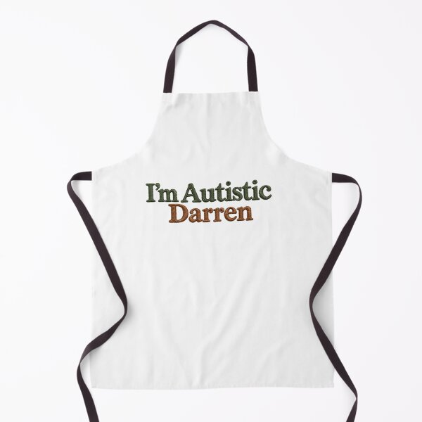 Item preview, I’m Autistic Darren designed and sold by SaveForMyDeposit.