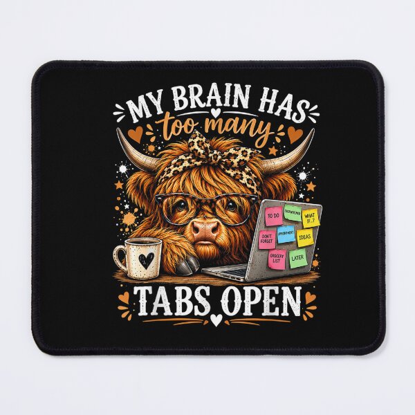 Item preview, My Brain Has Too Many Tabs Open Funny Highland Cow designed and sold by LeonellDavy.
