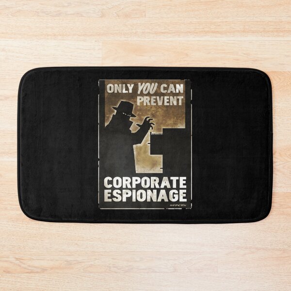 Item preview, Only You Can Prevent Corporate Espionage designed and sold by berthabbtara.