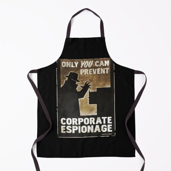 Item preview, Only You Can Prevent Corporate Espionage designed and sold by berthabbtara.