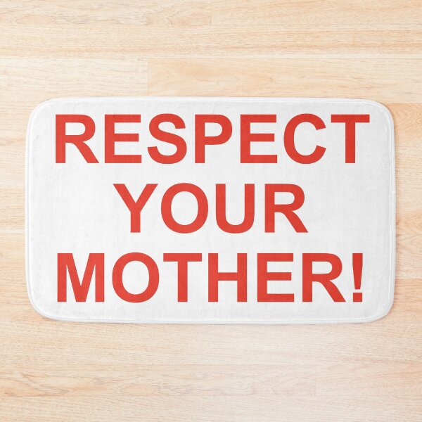 Item preview, Respect Your Mother! designed and sold by oidstudio.