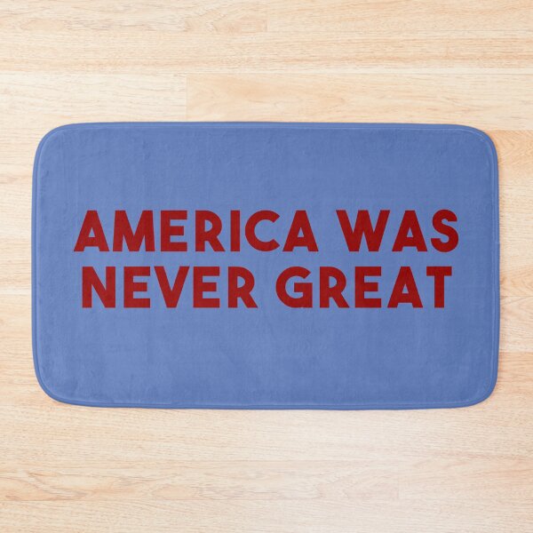 Item preview, america was never great designed and sold by trinketgal.
