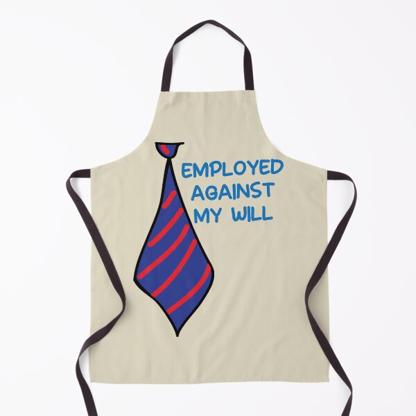 Item preview, Employed against my will funny office humor designed and sold by fluffyfamcraft.