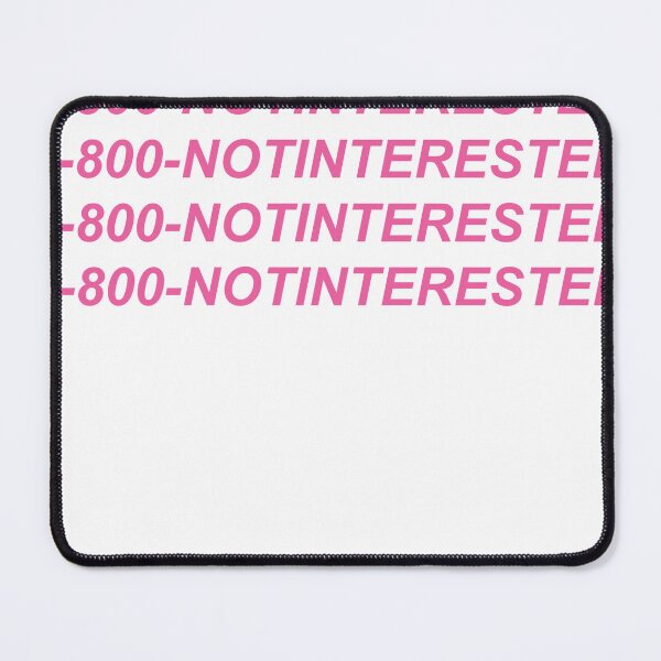 Item preview, 1 800 Notinterested designed and sold by GertrudeLayman.
