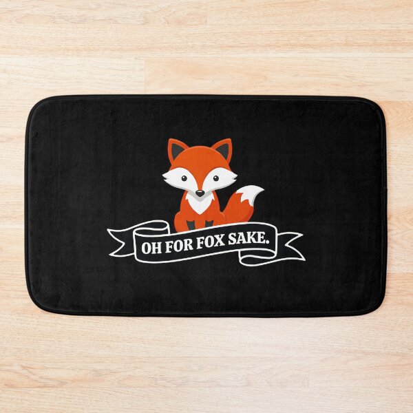 Item preview, Oh For Fox Sake designed and sold by inkNext.