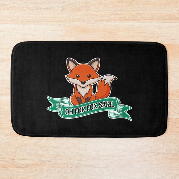 Item preview, Oh For Fox Sake designed and sold by inkNext.