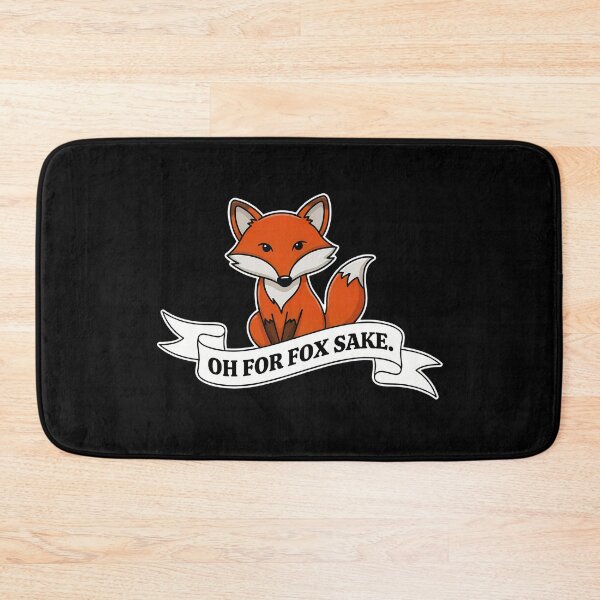 Item preview, Oh For Fox Sake designed and sold by inkNext.