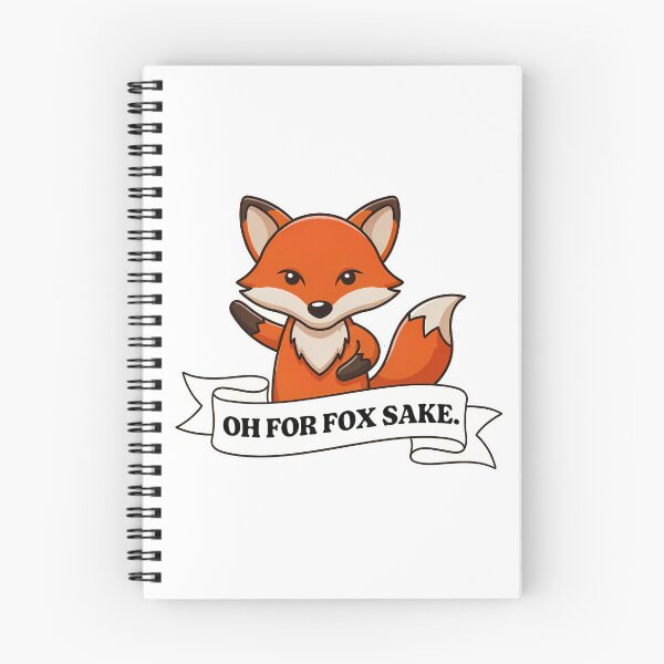 Item preview, Oh For Fox Sake designed and sold by inkNext.
