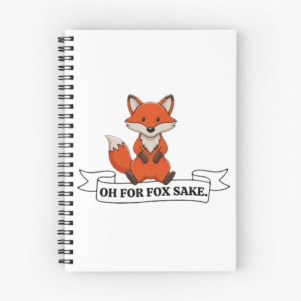 Item preview, Oh For Fox Sake designed and sold by inkNext.