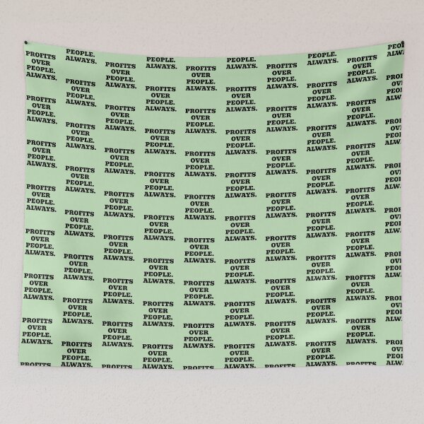Item preview, People Over Profits. Always. designed and sold by WakeNBake-Tees.