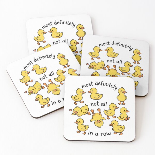 Item preview, Most Definitely Not All In A Row Funny Chaotic Ducklings ADHD Humor Quote designed and sold by raedattia.