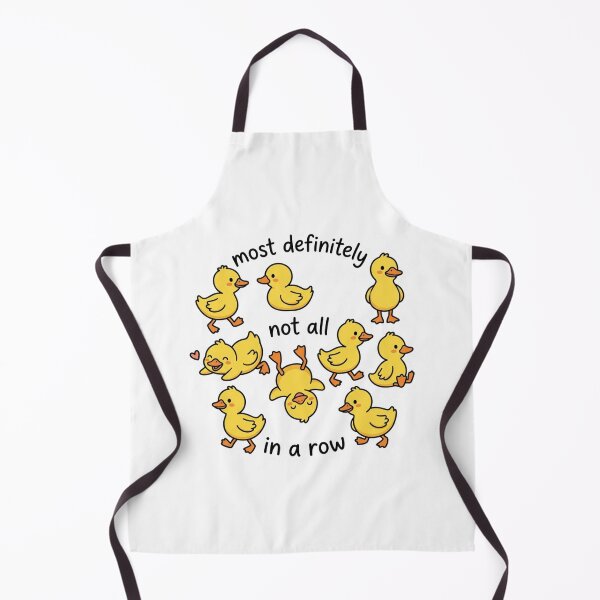 Item preview, Most Definitely Not All In A Row Funny Chaotic Ducklings ADHD Humor Quote designed and sold by raedattia.