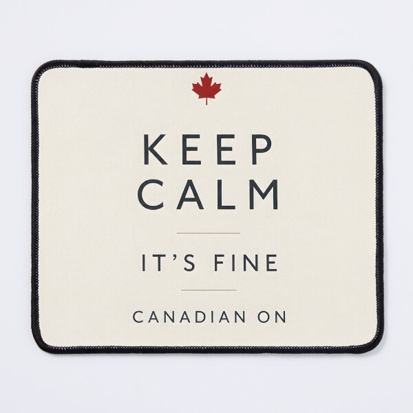 Item preview, Keep Calm It's Fine Canadian On Minimalist Design designed and sold by Sybille-Yates.