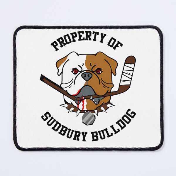 Item preview, Property Of Sudbury Bulldog designed and sold by MalcomHendrick.