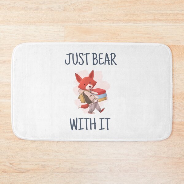 Item preview, TEDDY BEAR. JUST BEAR WITH IT designed and sold by Afor137.