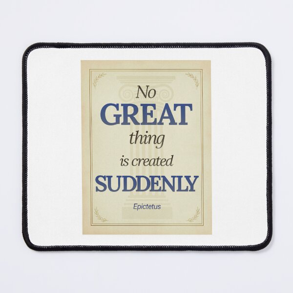 Item preview, No Great Thing Is Created Suddenly - Epictetus - Elegant Script Stoic Quote - Egyptian Blue Version designed and sold by Stoic Core.