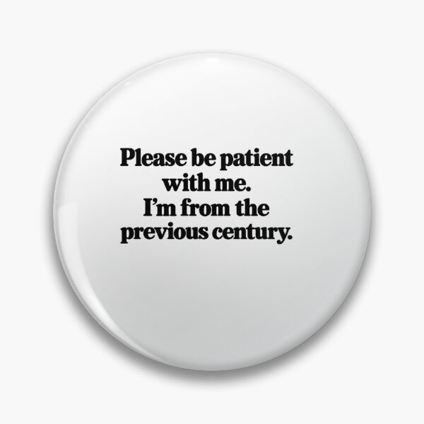 Item preview, Please Be Patient with me Funny Vintage Quote designed and sold by chiakh.