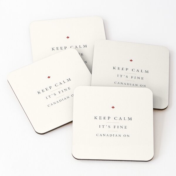 Item preview, Keep Calm It's Fine Canadian On Minimalist Design designed and sold by Sybille-Yates.