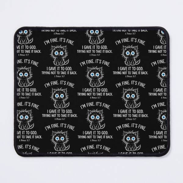 Item preview, I'M Fine It'S Fine I Gave It To God Cat Christian Statement designed and sold by OddityVault.