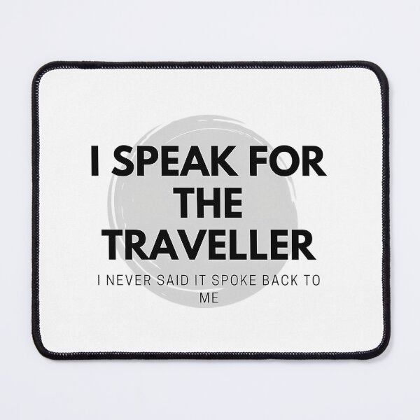 Item preview, I Speak For The Traveller. designed and sold by bradymalave.
