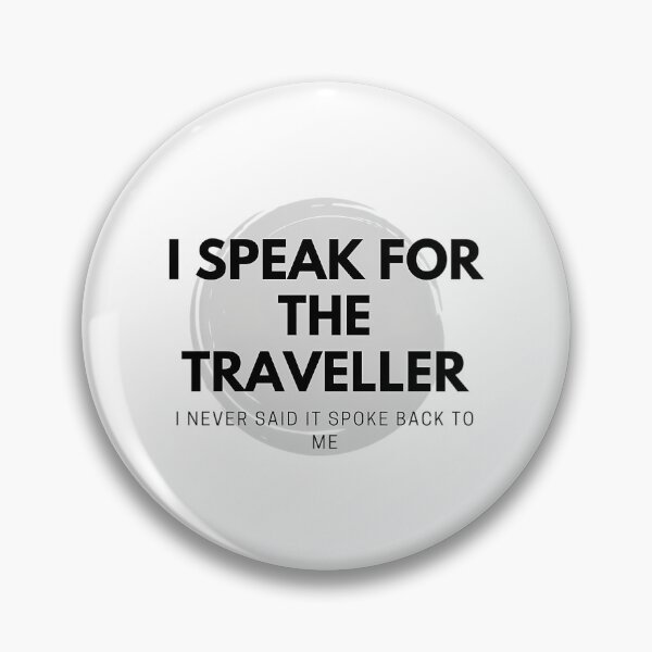 Item preview, I Speak For The Traveller. designed and sold by bradymalave.
