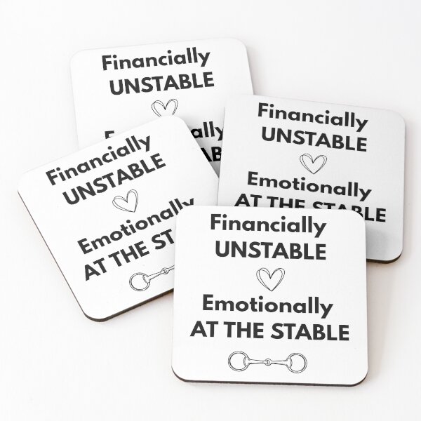Item preview, Financially Unstable Emotionally at the Stable designed and sold by Callidea Equi & Pet.