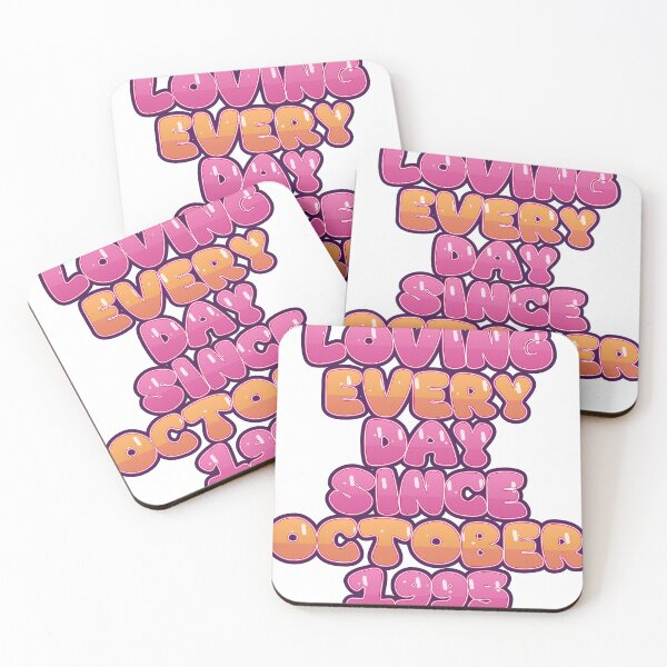 Item preview, LOVING EVERY DAY SINCE OCTOBER 1995 designed and sold by TheIconSmith.