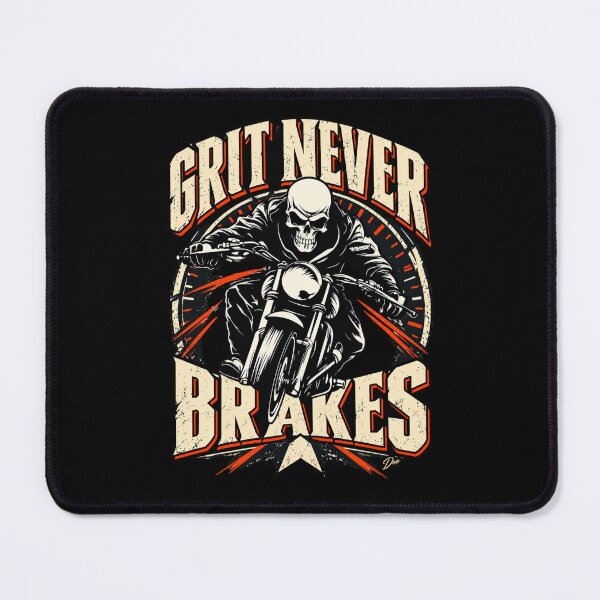 Item preview, Grit Never Brakes designed and sold by Island Pace Design.