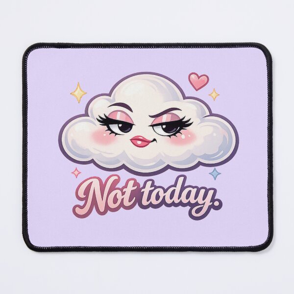 Item preview, Not Today – Cute Pastel Cloud Cartoon   designed and sold by Sommium .