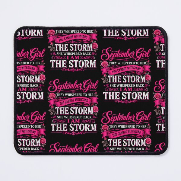 Item preview, September Girl They Whispered To Her I Am The Storm designed and sold by Trippy-Toad.