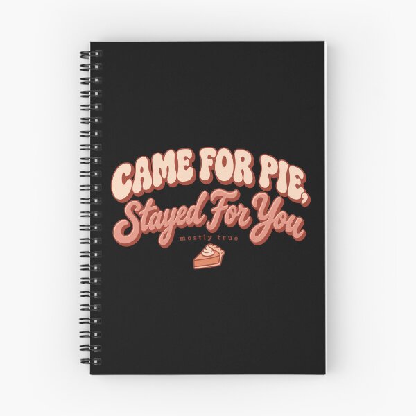 Item preview, Came For Pie Stayed For You Cute Thanksgiving Girlfriend designed and sold by PhylonBoxx.