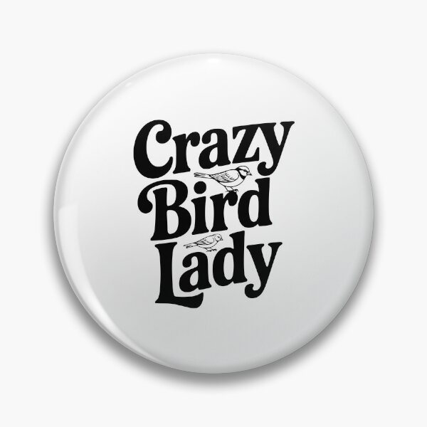 Item preview, Crazy Bird Lady designed and sold by Frank Ring.