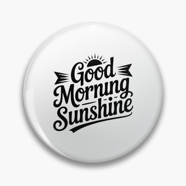 Item preview, Good Morning Sunshine designed and sold by Frank Ring.