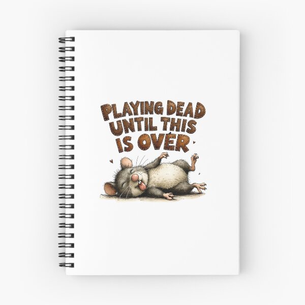 Item preview, Playing Dead Until This Is Over – Funny Opossum Design designed and sold by MaciejRudzinsky.