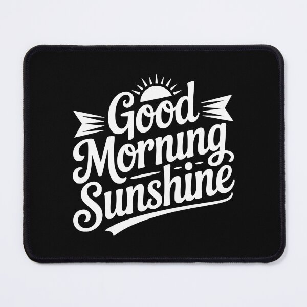 Item preview, Good Morning Sunshine designed and sold by Frank Ring.