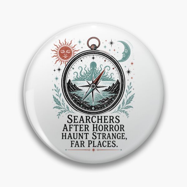 Item preview, H.P. Lovecraft Searchers After Horror Compass designed and sold by Fenay Designs.
