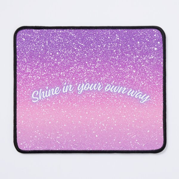 Item preview, Shine in your own way  designed and sold by ekstore1811.