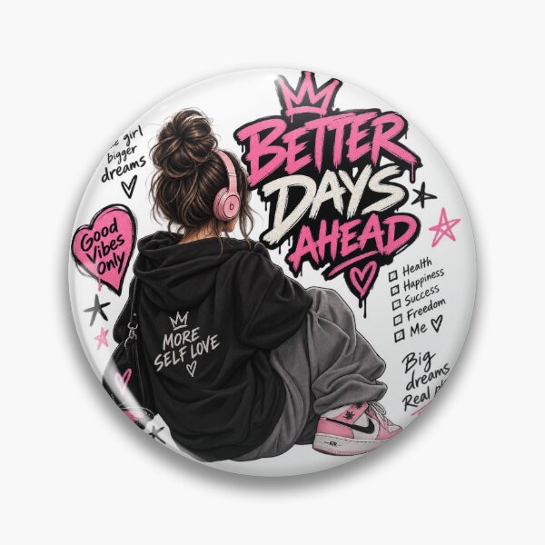 Item preview, Better Days Ahead Girl Streetwear Self Love designed and sold by     GoodVibe Prints.