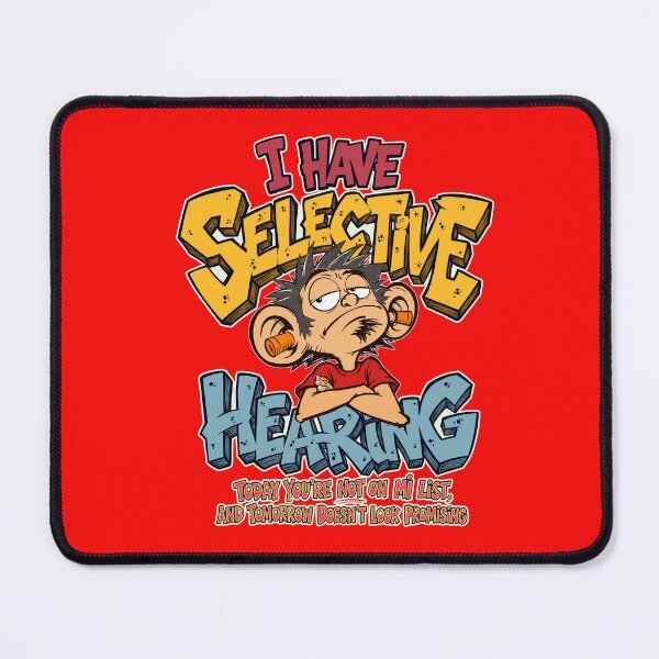 Item preview, Selective Hearing designed and sold by LastTsunamiApparel.
