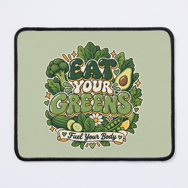 Item preview, Eat Your Greens, Fuel Your Body,  Healthy Eating & Wellness Design designed and sold by Right-UR.