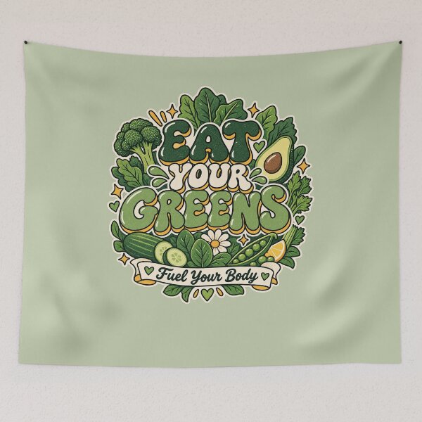 Item preview, Eat Your Greens, Fuel Your Body,  Healthy Eating & Wellness Design designed and sold by Right-UR.