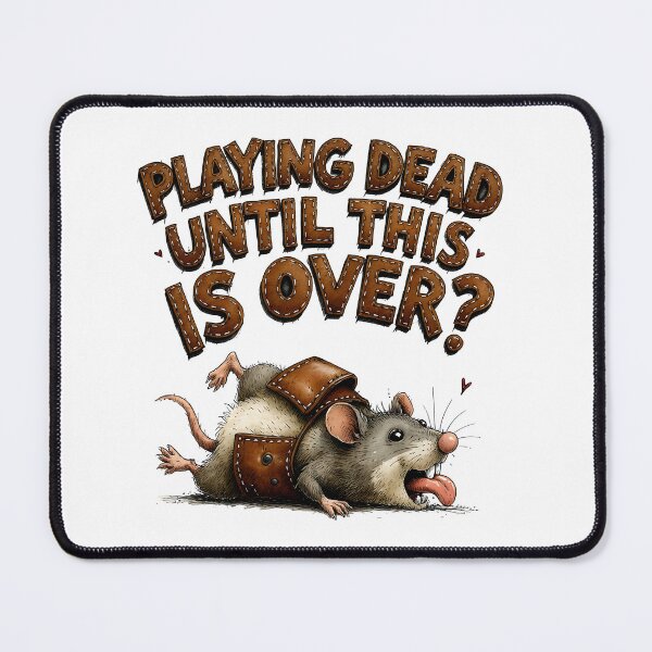 Item preview, Playing Dead Until This Is Over – Funny Opossum Design designed and sold by MaciejRudzinsky.