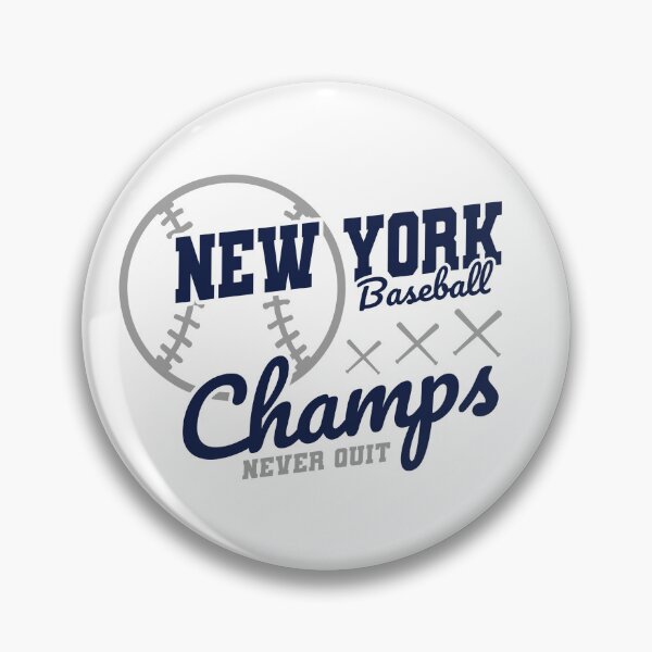 Item preview, New York Baseball Champs Never Quit - Baseball Champion Pride designed and sold by MASMUS27.