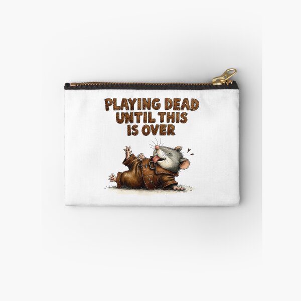 Item preview, Playing Dead Until This Is Over – Funny Opossum Design designed and sold by MaciejRudzinsky.