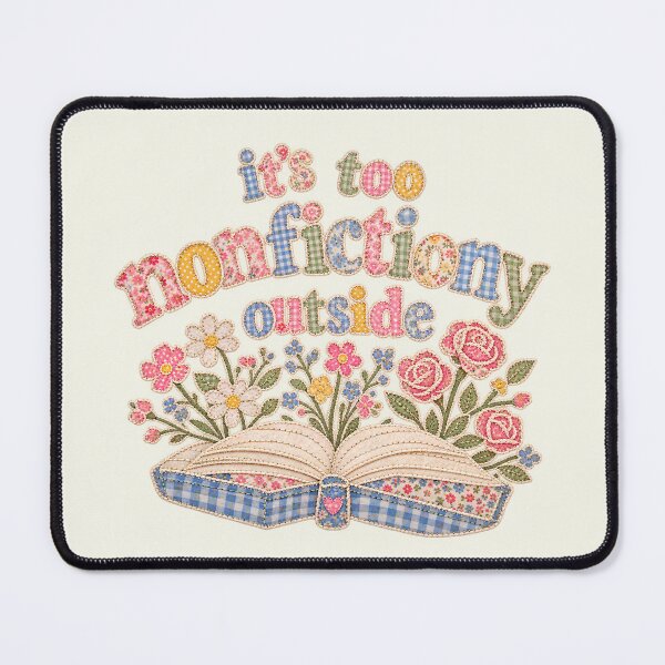 Item preview, It's Too Nonfictiony Outside Bookworm Cottagecore Floral Patchwork designed and sold by SunfullyYours.